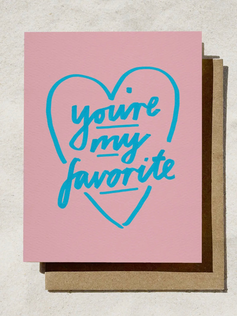 You're My Favorite Card