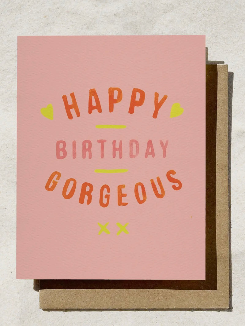 Happy Birthday Gorgeous Card