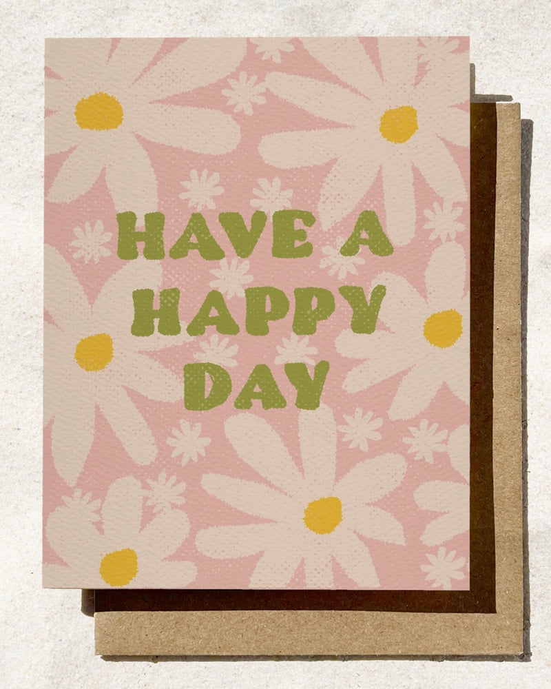 Have A Happy Day Card